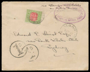 FIRST CONVOY: OAS cover with very fine triple-oval '1ST FA BDE AMN COL/AUSTRALIAN IMPERIAL FORCE' (Ammunition Column) cachet in violet & Albany cds of 29OC14, to Sydney with '1D'-in-circle h/s & Postage Due 1d tied by Sydney cds of 2NO14, minor opening fa