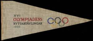 Scarce pennant "XVI OLYMPIADENS, Ryttartavlingar, 1956 (Olympic rings)", 30cm long. Fair/Good condition. [The Equestrian events at the 1956 Olympics were held in Stockholm due to the Australian quarantine regulations].