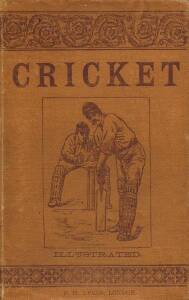 CRICKET LITERATURE, noted "The Manual of Cricket" by F.H.Ayres [London, 1895]; "The Ashes - The Australians are here! Souvenir of 1938 Tour" [London, 1938]; "George Lohmann - The Beau Ideal" by Ric Sissons [Sydney, 1991]. Fair/Good condition.