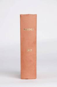 "Wisden Cricketers' Almanack" for 1915, rebound in brown cloth (no wrappers). Fair condition.