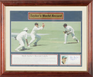 MARK TAYLOR: "Taylor's World Record", display comprising signatures of Taylor on piece, window mounted with photograph of him taking his 157th catch, limited edition 81/1500, framed & glazed, overall 58x48cm.