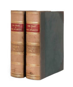 BRITISH: "The Heart of the Antarctic, being the story of the British Antarctic Expedition 1907-1909" by Ernest Shackleton (1909) published by William Heinemann, London, Volume One 371pp and Volume Two 418pp both bound with six-panel spines & raised bands,