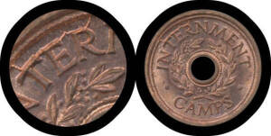 THREE PENCE: 3d Copper alloy Internment Camp Token showing Die Crack through TER of Internment, Unc. McDonald Cat $400.