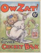 1932-33 BODYLINE TOUR: "OwZat! Souvenir of the 1932-3 Tests", by cartoonist Tom Glover [Sydney, 1932]. Fair/G condition (tone spots).