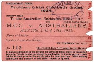 Ticket, "Marylebone Cricket Club, Lord's Ground, 1934. Admit One, To the Australian Enclosure, Block "B", for M.C.C. v Australians, May 12th, 14th & 15th 1934", with hole punched for each days attendance.