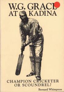 Limited edition cricket books by Bernard Whimpress [Adelaide, 1994-2004], all signed by the author, noted "Lord Hawke's XI at Unley", "W.G.Grace at Kadina", "Adelaide Gold", "Corroboree - Adelaide Oval 1885", "Hughie's Best Never Eleven" & "Hughie's Best 