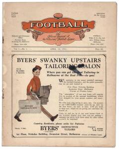 "Football - The Official Journal of the Victorian Football League" Vol.1 No.1 (April 10, 1931). Fair/G condition.