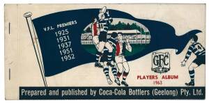 GEELONG: "Geelong Football Club, Players Album 1963. Prepared and published by Coca-Cola Bottlers (Geelong) Pty Ltd".