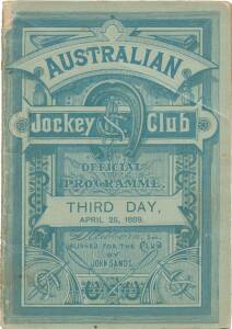 CARBINE: "Australian Jockey Club, Official Programme, Third Day, April 25, 1889", showing Carbine in The All Aged Stakes (first). {Carbine had 43 starts 33-6-3, including two Sydney Cups, and the 1890 Melbourne Cup setting a weight-carrying record of 10 s
