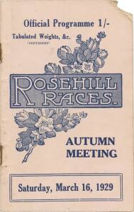 PHAR LAP'S 3rd RACE: "Official Programme, Rosehill Races, Autumn Meeting. Saturday, March 16, 1929", showing Phar Lap in the Nursery Handicap (unplaced).