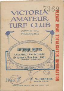 PHAR LAP'S 43rd RACE: "Victoria Amateur Turf Club, Official Programme. September Meeting, to be held on the Caulfield Racecourse, Saturday 5th Sept., 1931", showing Phar Lap in the wfa Memsie Stakes (first). 43 starts. 30-3-2.