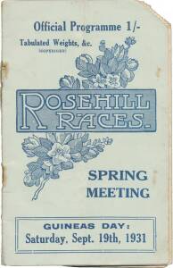 PHAR LAP'S 44th RACE: "Official Programme, Rosehill Races, Spring Meeting. Guineas Day: Saturday, Sept. 19th, 1931", showing Phar Lap in the wfa Hill Stakes (first). 44 starts. 31-3-2.