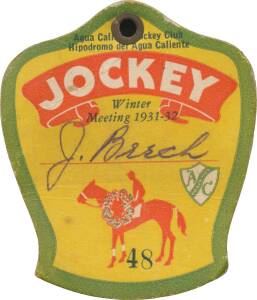 PHAR LAP'S LAST RACE - AGUA CALIENTE: Jockey's Pass from Agua Caliente Jockey Club for Winter Meeting 1931-32, No.48 named to "J.Beech", with 9 coupons attached.