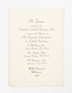 Menu, "A Dinner tendered by the Australian Football Association Ltd in honour of Members of The Federation Internationale de Football Association, J.McGuire Esq, Acting President FIFA, Sir Stanley Rous, Executive Member FIFA, K.Gassman Esq, Secretary FIFA