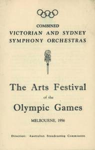 Programme, "Combined Victorian and Sydney Orchestras. The Arts Festival of the Olympic Games, Melbourne, 1956" for Sidney Myer Memorial Free Concert.