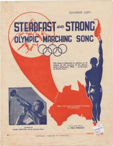 SONG SHEETS, "Hymne Olympique" by Michal Spisak [Paris, 1955]; plus "Steadfast and Strong, Olympic Marching Song" by Tom Norman.