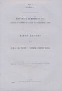 PARLIAMENTARY REPORTS: April 1861 First Report of the Exhibition Commissioners to both Houses of the Victorian Parliament on the Victorian Exhibition of 1861 together with a report on the forthcoming London International Exhibition of 1862.