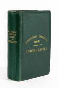 "Intercolonial Exhibition of Australasia, Melbourne, 1866-67. Official Record, containing Introduction, Catalogues, Reports and Awards of the Jurors, and Essays and Statistics..." [Blundell & Co., Melbourne, 1867], with essays bound into one volume, 1006