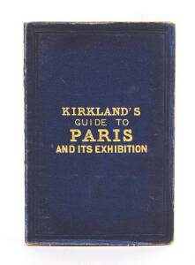 "Kirkland's Guide to Paris, and its Exhibition, 1867" [London, 1867]