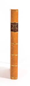 "The London International Exhibition, 1872-3. The Victorian Exhibition. Official Catalogue of Exhibits" [Melbourne, c1872], 223 pp rebound in leather (without original wrappers) together with "The London International Exhibition of 1873. THE VICTORIAN EXH