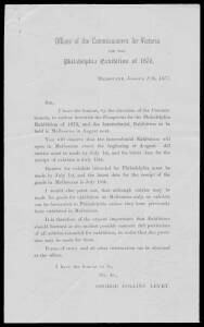 January 1875 printed letter with heading "Offices of the Commissioners for Victoria for the Philadelphia Exhibition of 1876", that accompanied the prospectus for the Philadelphia Exhibition of 1876, and the Intercolonial Exhibition to be held in Melbourne