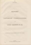 SYDNEY EXHIBITION OF 1876: The 1877 Victorian Government report of the "Victorian Commissioners to the Sydney Exhibition". This was a significantly expanded annual Metropolitan Show of the Agricultural Society of New South Wales. Exhibits from Tasmania an