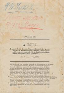 DOCUMENTS comprising "A BILL To provide for the disposal of Entrance Fees and other moneys received by the International Exhibition Commissioners...."; a printed "List of the Commissions of Foreign Countries and Colonies" participating in the Exhibition; 