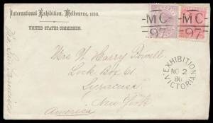UNITED STATES: 1880 cover with '.../UNITED STATES COMMISSION' imprint at upper-left, to New York with&nbsp;Laureates&nbsp;4d rosine &&nbsp;Bell&nbsp;2d violet tied by two superb strikes of the BN 'MC/97' & magnificent strike of the Exhibition cds below, San Francisco transit