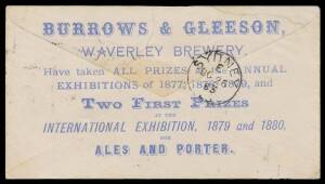 SELF-PROMOTION: 1883 usage of NSW 2d Envelope with all-over advertisement on the reverse for&nbsp;Burrows & Gleeson's Waverley Brewery trumpeting exhibiting successes including two First Prizes at the Melbourne Exhibition, minor soiling mostly on the address s
