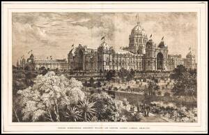 ENGRAVINGS, a collection including double-page "Victoria International Exhibition Building and Grounds, Carlton Gardens, Melbourne"; "The Scene at the Main Entrance"; "The British Court"; "The Victorian Court"; "The Main Avenue - Looking North"; "The Grea