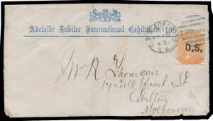 EXHIBITION ENVELOPE: 1887 use of cover with '[Arms]/Adelaide Jubilee International Exhibition 1887' imprint in blue at the top, to Victoria with&nbsp;De La Rue&nbsp;2d orange overprinted 'O.S.' tied by Adelaide duplex of MY16/87, Melbourne transit & 'CARLTON' arriv