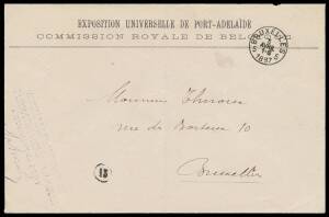 BELGIAN COMMISSION: 1887 stampless envelope with 'EXPOSITION UNIVERSELLE DE PORT-ADELAIDE/COMMISSION ROYALE DE BELGIQUE' imprint