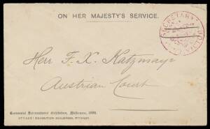 PER FAVOUR DELIVERY: Envelopes with 'Centennial International Exhibition, Melbourne, 1888/...' imprint at lower-left but without the associated embossing on the flap, both addressed to the Austrian Court at the Exhibition with the 'CHIEF SECRETARY' Frank 
