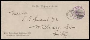 VICTORIAN COMMISSION: 1889 usage of OHMS envelope with 'Paris International Exhibition 1889/ROYAL COMMISSION FOR VICTORIA, AUSTRALIA.' imprint at lower-left, local usage with 'CHIEF SECRETARY' Frank h/s in violet & Melbourne duplex of FE2/89. The only exa