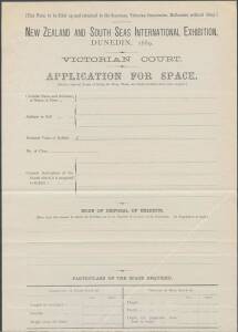 APPLICATION FOR SPACE: Printed Application for Space in the Victorian Court at the Dunedin Exhibition over the signature of D.M. Cameron, Secretary.&nbsp;