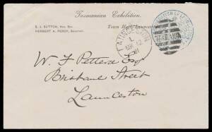 EXHIBITION ENVELOPE: 1891 envelope (unusual knife) with 'Tasmanian Exhibition/...Town Hall Launceston' imprint at the top, unusually fine strike of the 'CORPORATION OF LAUNCESTON' Frank handstamp in blue & very fine Launceston duplex of MR12/91, very fine