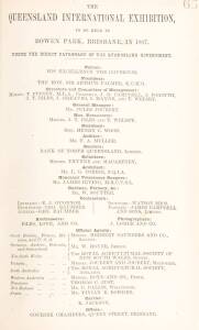 PROSPECTUS: "The QUEENSLAND INTERNATIONAL EXHIBITION, to be held in Bowen Park, in 1897." [Edmund Gregory, Brisbane, 1896]; 143 pp; later binding lacking front cover. The official catalogue, with advertisements.