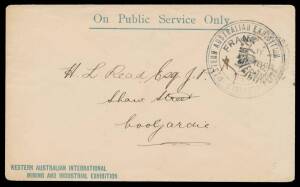 WA FRANKED LOCAL MAIL: 1899 (July 23) OPSO cover used in Coolgardie with Western Australian International Mining and Industrial Exhibition imprint in blue and crest in blue on flap struck with "WESTERN AUSTRALIAN EXHIBITION/COOLGARDIE 1898" frank in unusu