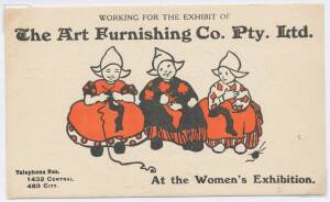 ADVERTISING CARD: Illustrated postcard promoting The Art Furnishing Co. Pty. Ltd, Exhibitors at the 1907 Women's Work Exhibition.