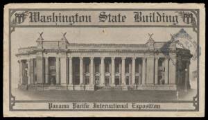 WASHINGTON STATE PAVILION: Envelope with 'Washington State Building/Panama-Pacific...' imprint on the flap - which is folded to the address side - and all-over illustration on the reverse of the building, to New Zealand with Exhibition slogan cancel of OC