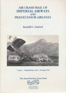 Airmail group with "Air Crash Mail of Imperial Airways" by Sanford (2003), "Man of the Sky" by Duigan (undated, non-philatelic), six small monographs, and a group of Australian auction catalogues with strong airmail content including Leski "Air Mails" (20