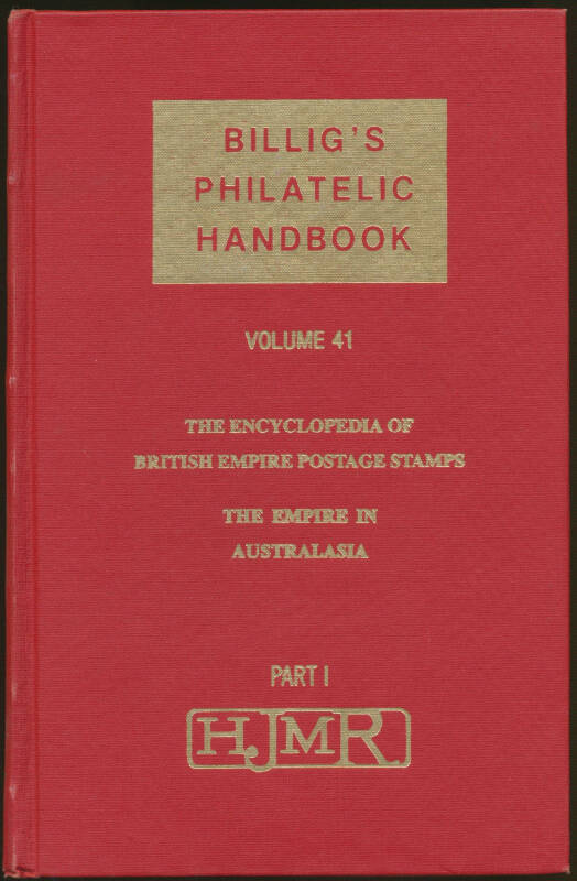 "Encyclopaedia of British Empire Postage Stamps" "...Volume IV: The Empire in Australasia" being the Billig's reprint Vols 41-43.