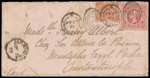 OTTOMAN EMPIRE: 1872 cover to "Chez Son Altesse le Prince Mustapha Fazyl Pacha Constantinople" with NSW 4d & 1/- tied by faint bars cancels of 'BERRIMA' (cds alongside) & Sydney duplex of FE27/72, British Post Offices in Egypt 'ALEXANDRIA/AP7/72' transit 