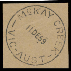 McKay Creek: ''McKAY CREEK/11DE59/VIC-AUST' very fine strike on plain piece. PO 20.6.1955; closed 5.6.1961. [Australian Alps: 8km SSE of Bogong; site of Hydro-Electric Power Station]