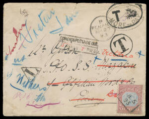 1893 stampless commercial cover apparently posted aboard a German ship - as indicated by the 'T'-in-triangle h/s - to a passenger aboard a British ship at Penang where cds of AP27/93 applied, forwarded to India with 'NEGAPATAM/4MAY/93' & seven different B