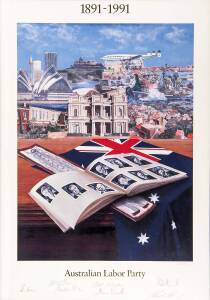 AUSTRALIAN LABOR PARTY, poster "1891-1991 Australian Labor Party" with 7 signatures including Gough Whitlam, Bob Hawke, Bill Hayden & Neville Wran, limited edition 62/250, framed & glazed, overall 64x90cm.