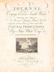 WHITE, John: "Journal of a Voyage to New South Wales with Sixty-five Plates of Non descript Animals, Birds, Lizards, Serpents, curious Cones of Trees and other Natural Productions." [J. Debrett, London, 1790]; Quarto, with an engraved title page and 64 (o