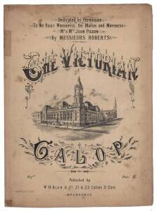 SONG SHEETS: "The Victorian Galop" (1881/82), cover illustrates Melbourne Town Hall; plus "Old England And The New" (1887) with cover artwork by prominent 19th century UK illustrator Alfred Concanen of an Australian stockman.