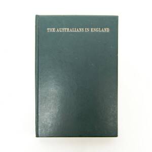 CRICKET: "The AUSTRALIANS IN ENGLAND - A Complete Record of the CRICKET TOUR of 1884" Edited by Charles F. Pardon. [George Robertson & Co., London, 1884] 184pp + advertisement pages. Rebound, lacking original soft covers.