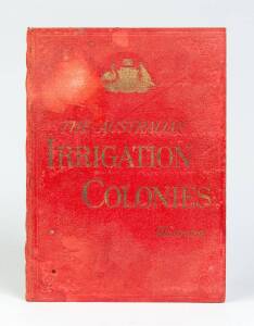 The Australian Irrigation Colonies, 1888, 1 Volume